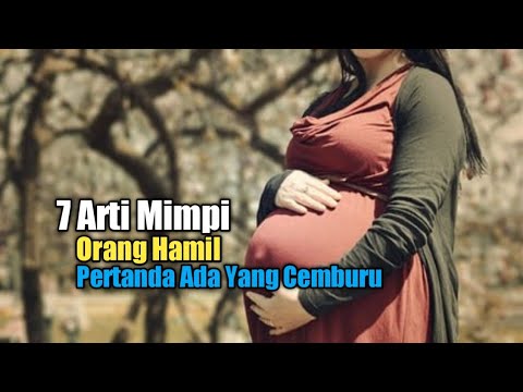 7 Arti Mimpi Orang Hamil, Pertanda Ada Yang Cemburu