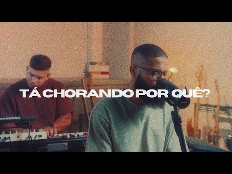 Diego Karter | Tá Chorando Por Quê?