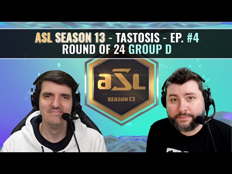 [ENG] AfreecaTV StarLeague(ASL) S13 Ro.24 Day4 (Tastosis)