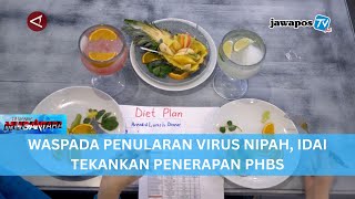 Download lagu WASPADA PENULARAN VIRUS NIPAH, IDAI TEKANKAN PENERAPAN PHBS || BERANDA NUSANTARA mp3