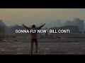 GONNA FLY NOW // Bill Conti ; (Lyrics) 🎵