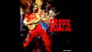 Frank Zappa - Deutschlandhalle Berlin (Full Bootleg)
