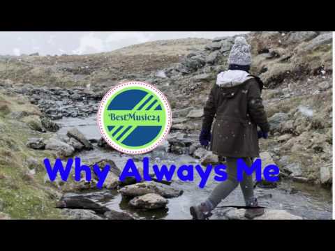 Why Always Me - Da Tooby [2000s Hip Hop Music]- BestMusic24