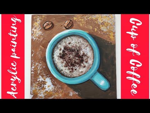 Acrylic painting for beginners - Cup of Coffee ☕
