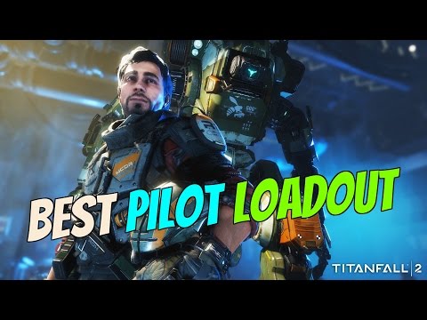 Titanfall 2 | Best Pilot Loadout