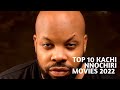 Top 10 Kachi Nnochiri Movies You Should Watch Romantic And Passionate