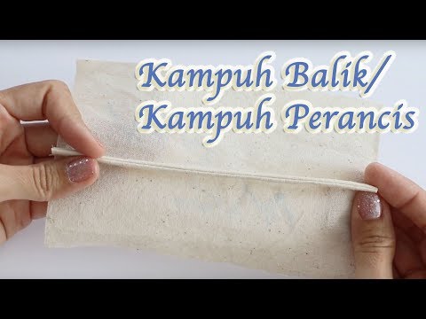 Kampuh dan Kelim #5 - Cara Menjahit Kampuh Balik / Perancis (DIY Tutorial Menjahit untuk Pemula)