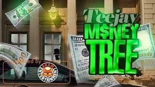 TeeJay - Money Tree - March 2017