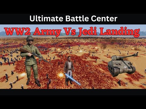 WW2 Army Vs Jedi Landing | Utimate  Battle Simulator 2