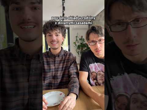 pov: jesz obiad u rodziny z dziwnymi zasadami @piotrovscy