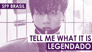 SF9 - Tell Me What It Is (靑春) [Legendado PT-BR | Color Coded]