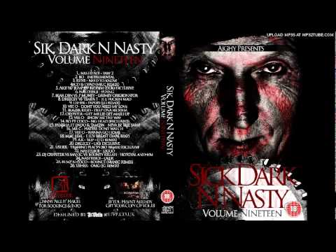 Aighy Presents - Sik Dark & Nasty Volume 19 - Nasteeboi - Saw 2