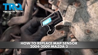 How to Replace MAP Sensor 2004-2009 Mazda 3