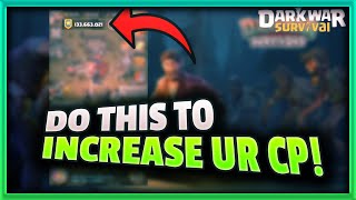 How to increase CP in dark war survival? (Step-By-Step)