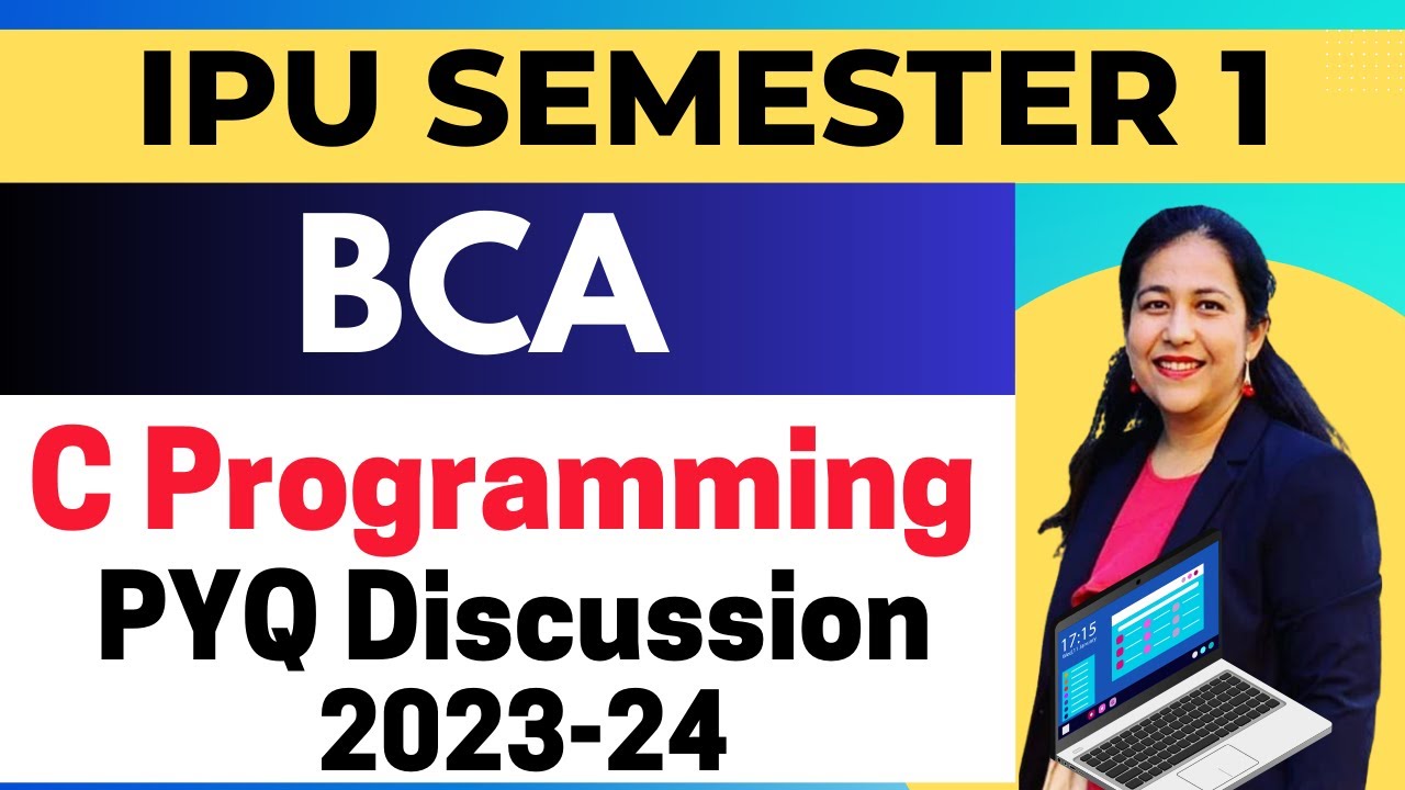 Previous Year Question Paper 2023-24 with Solutions & Explanation | Programming in C | BCA Sem-1