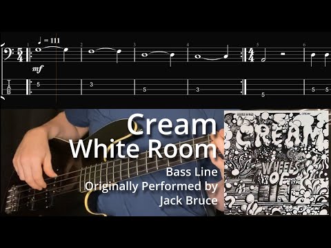 Cream - White Room (Bass Line w/ Tabs and Standard Notation)