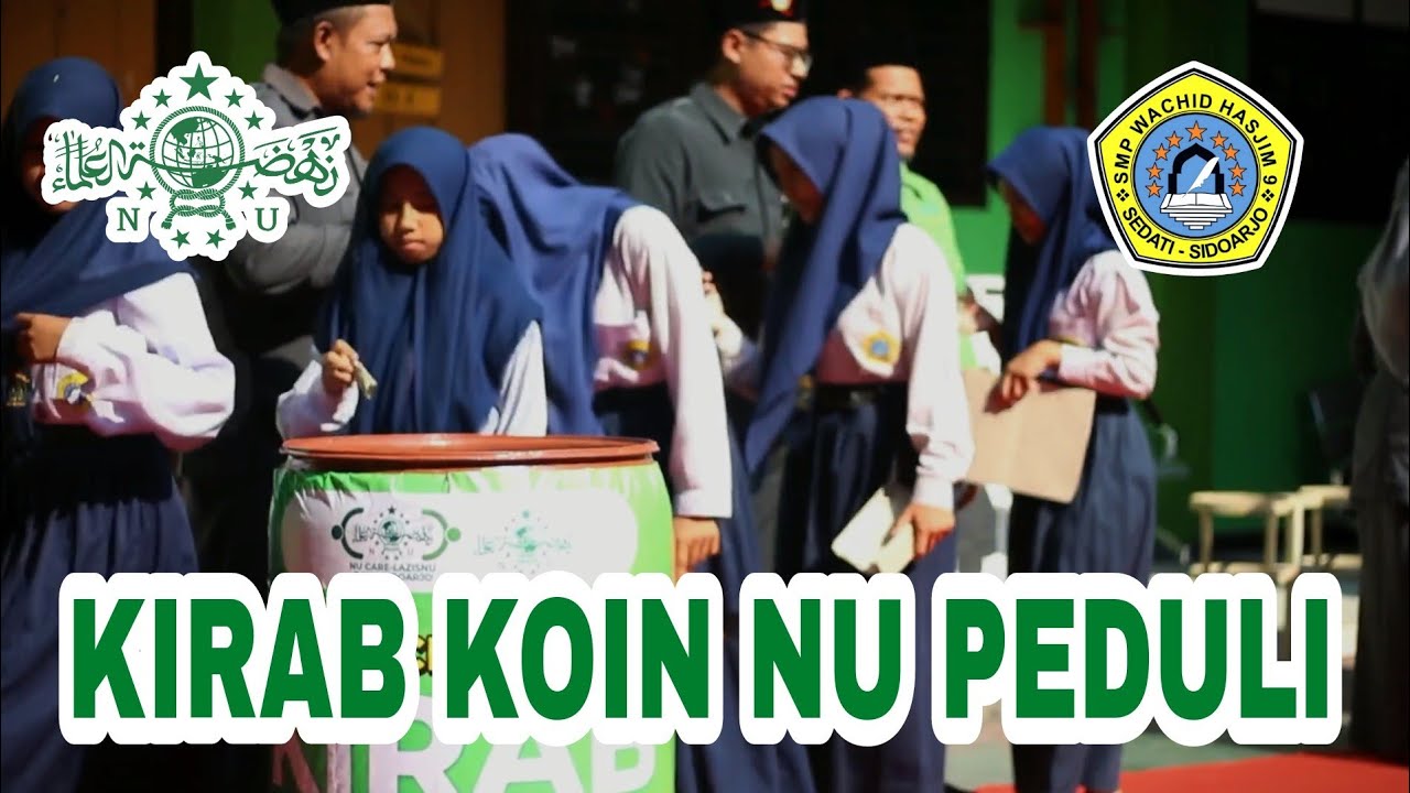 KIRAB KOIN NU PEDULI OLEH PC LAZISNU SIDOARJO DI SMP WACHID HASJIM 9 SEDATI