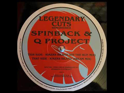 Spinback & Q Project - Rikers Island (Dream Mix)