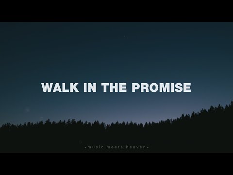 Thumbnail for Walk in The Promise video