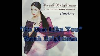 No One Like You - Sarah Brightman