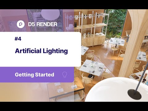 Artificial Lighting - #4 Getting Started with D5 Render