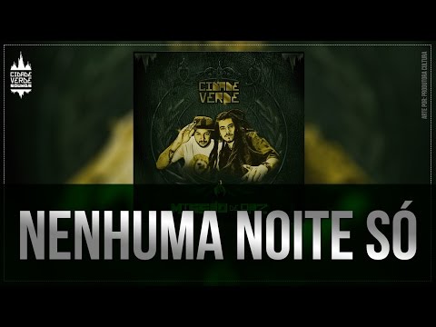 Cidade Verde Sounds - Nenhuma Noite Só - Missão de Paz (2013)