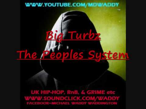 Big Turbz-The Peoples System