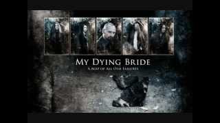 My Dying Bride - My Faults Are Your Reward