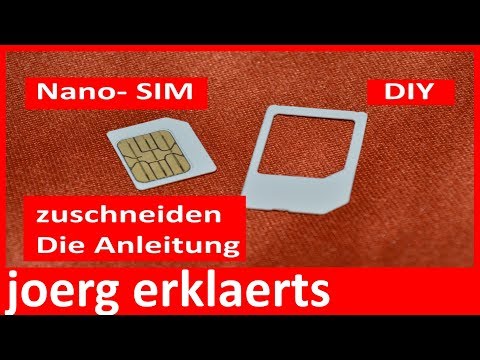 Nano SIM zuschneiden ..so gehts...Tutorial..DIY - Anleitung Vol.77