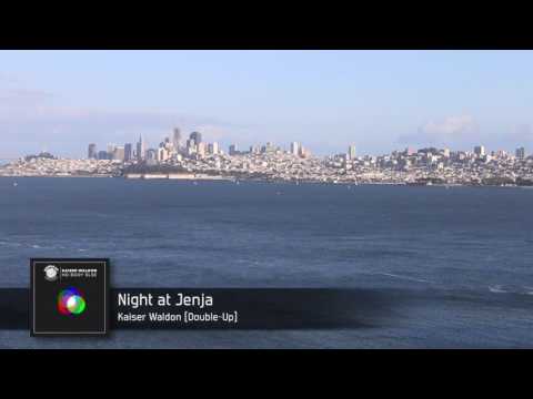 Kaiser Waldon - Night at Jenja [FULL SONG]