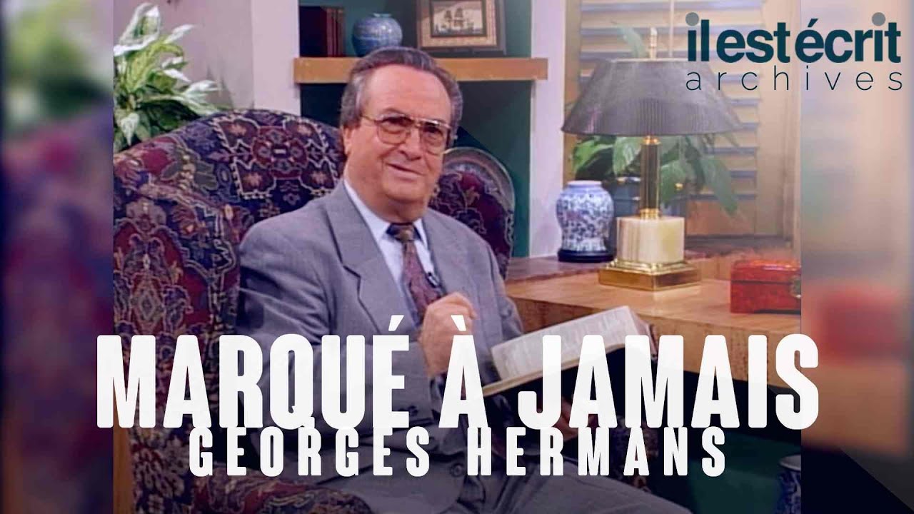 Marqué à jamais - Il Est Écrit - Archives