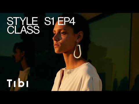 Tibi Style Class: Season 1, Episode 4