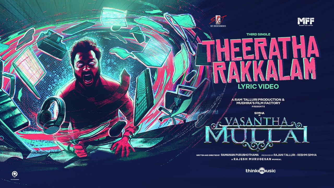 Theeratha Rakkalam Song Lyrics | Vasantha Mullai | Arivu