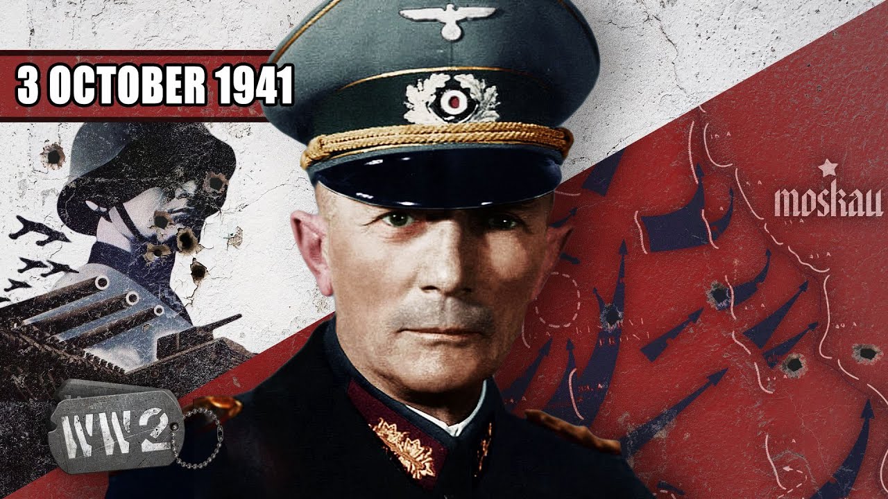 110 - A Huge New German Offensive Begins - Operation Typhoon! - WW2 - October 3, 1941