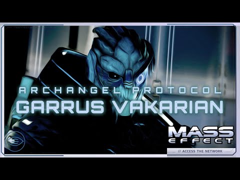 Mass Effect | Garrus Vakarian: The Archangel