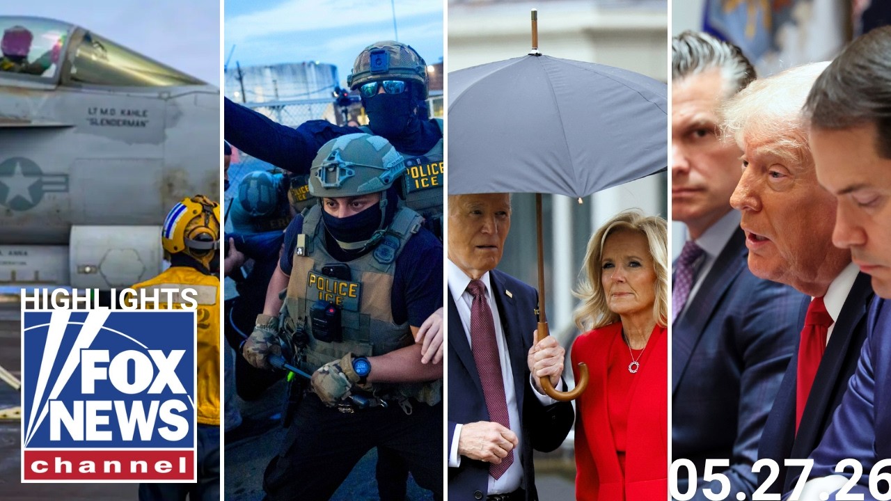 Fox News Highlights - May 27th, 2026