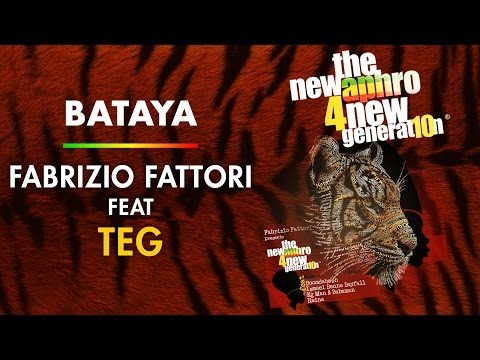 BATAYA - Fabrizio Fattori Feat. Teg - The new Aphro 4 new generation Vol. 10