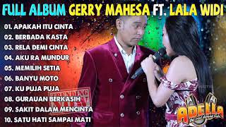 Download lagu Full Album Gerry Mahesa Ft. Lala Widi Duet Romantis Terbaru 2021 Apakah Itu Cinta mp3