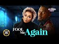 FOOL ME AGAIN (Tana & Maurice Sam) - Brand New 2024 Nigerian Movie