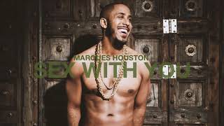 Marques Houston - Sex With You (Official Audio)