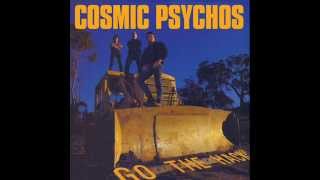 COSMIC PSYCHOS she&#39;s crackin&#39; up █▬█ █ ▀█▀