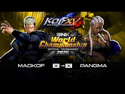KOF XV 🇰🇷 MADKOF vs PANGMA 🇰🇷 | SNK World Championship 2025 | THE KING OF FIGHTERS XV #SWC2025