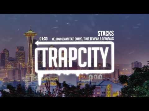 Yellow Claw - Stacks (feat. Quavo, Tinie Tempah & Cesqeaux)