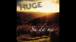 Huge - Su da me freestyle