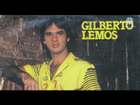 Gilberto Lemos - Mil razões para chorar