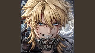 Evermore I Roar (Varka "Genshin Impact")