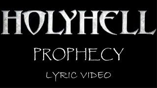 HolyHell - Prophecy - 2009 - Lyric Video