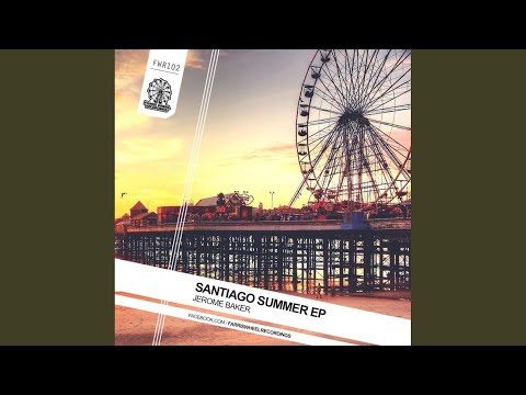 Santiago Summer (Original Mix)