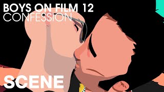 BOYS ON FILM 12: CONFESSION (CLIP)