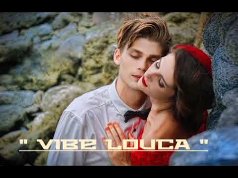 Vibe louca